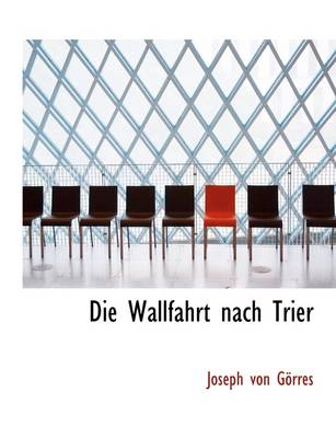 Book cover for Die Wallfahrt Nach Trier