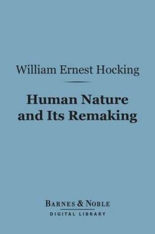 Cover of Human Nature and Its Remaking (Barnes & Noble Digital Library)