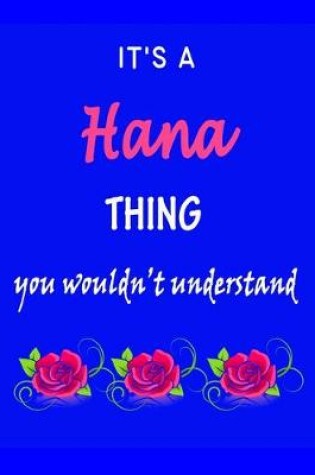 Cover of It's A Hana Thing You Wouldn't Understand