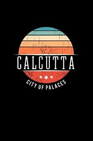 Cover of Calcutta City of Palaces