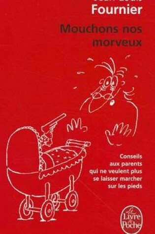 Cover of Mouchons Nos Morveux