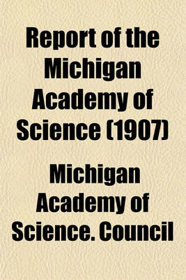 Book cover for Report of the Michigan Academy of Science (1907)