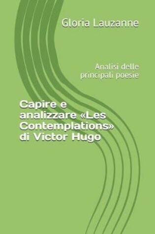 Cover of Capire e analizzare Les Contemplations di Victor Hugo