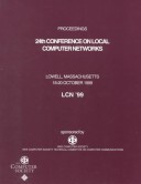 Book cover for Lcn'99: Proc 24th Annual Conf on Local Computer Networks