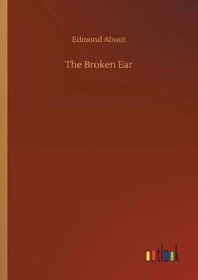 Book cover for The Broken Ear