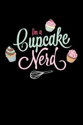 Book cover for I'm A Cupcake Nerd