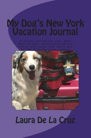 Cover of My Dog's New York Vacation Journal