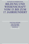 Book cover for Bildung und Wissenschaft vom 15. bis zum 17. Jahrhundert