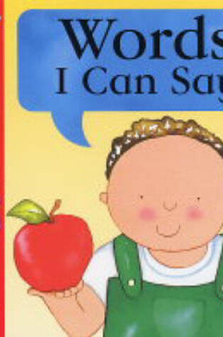 Cover of Words I Can Say