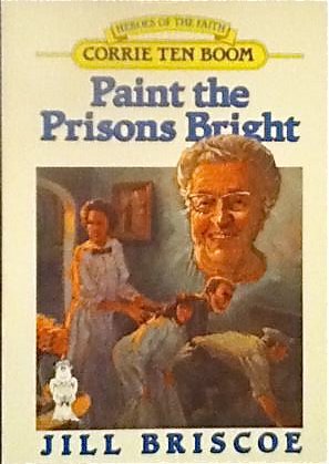 Book cover for Paint the Prisons Bright