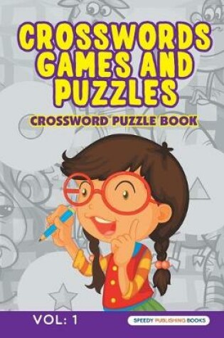 Cover of Crosswords Games and Puzzles Vol