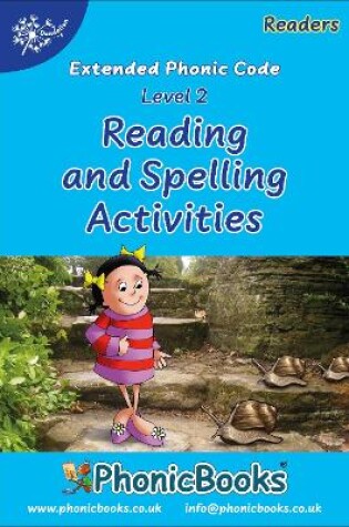 Cover of Phonic Books Dandelion Readers Reading and Spelling Activities Vowel Spellings Level 2