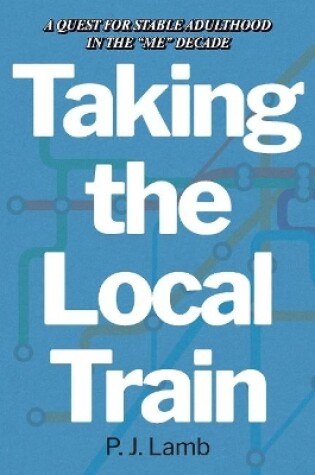 Cover of Taking The Local Train