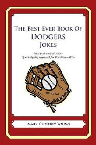 Cover of The Best Ever Book of Dodgers Jokes