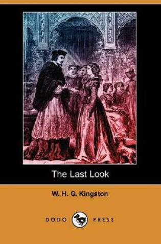 Cover of The Last Look (Dodo Press)