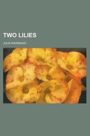 Cover of Two Lilies (Volume 3)