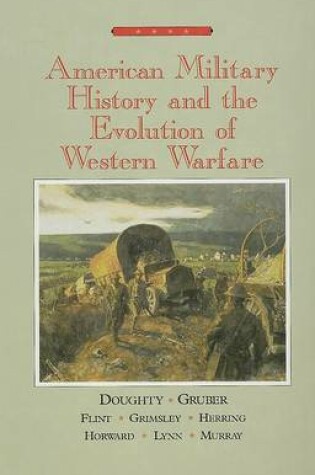 Cover of American Military History and the Evolution of Western Warfare