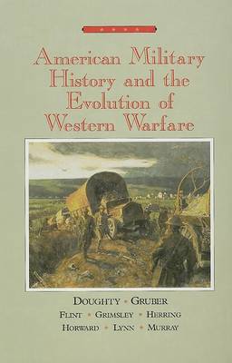 Book cover for American Military History and the Evolution of Western Warfare