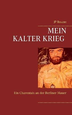 Book cover for Mein Kalter Krieg