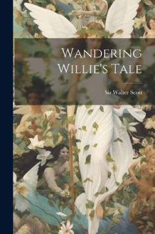 Cover of Wandering Willie's Tale