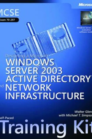 Cover of Designing a Microsoft (R) Windows Server" 2003 Active Directory (R) and Network Infrastructure