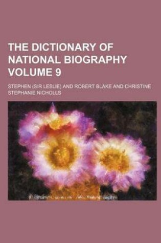 Cover of The Dictionary of National Biography Volume 9