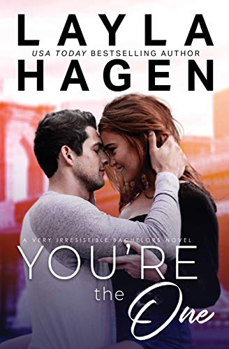 You're The One by Layla Hagen