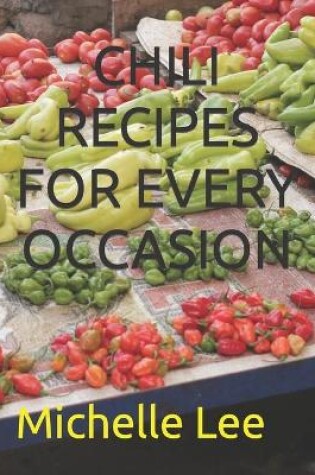 Cover of Chili Recipes for Every Occasion