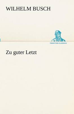 Book cover for Zu Guter Letzt