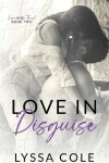 Book cover for Love in Disguise