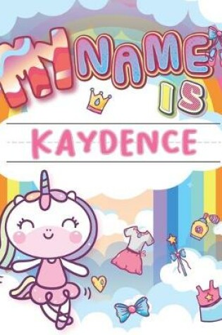 Cover of My Name is Kaydence