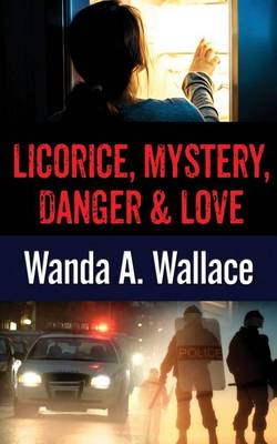 Book cover for Licorice, Mystery, Danger & Love