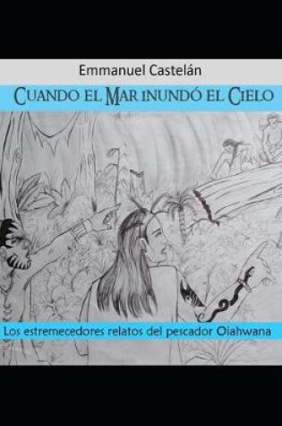 Cover of Cuando el Mar inundo el Cielo