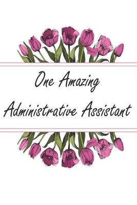 Book cover for One Amazing Administrative Assistant