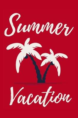 Book cover for Summer Vacation