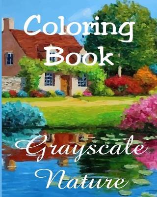 Book cover for Coloring Book - Grayscale Nature