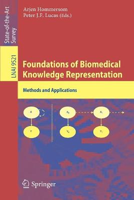Cover of Foundations of Biomedical Knowledge Representation
