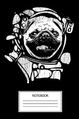 Book cover for Pug Astronaut Notebook