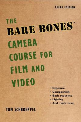 Book cover for The Bare Bones Camera Course for Film and Video