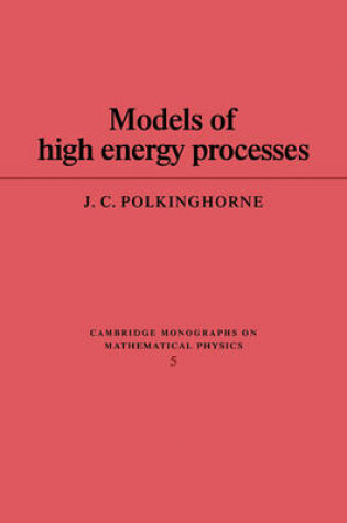 Cover of Models of High Energy Processes