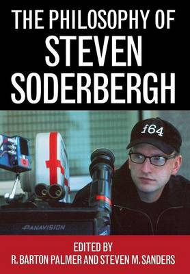 Cover of The Philosophy of Steven Soderbergh