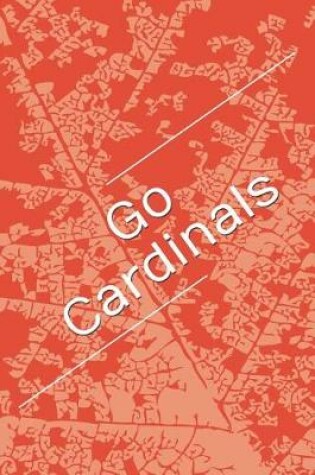 Cover of Go Cardinals