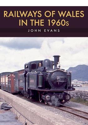 Book cover for Railways of Wales in the 1960s