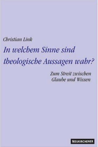 Cover of In welchem Sinne sind theologische Aussagen wahr?