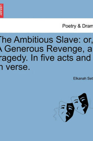 Cover of The Ambitious Slave