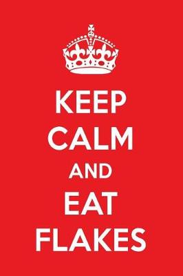 Book cover for Keep Calm and Eat Flakes