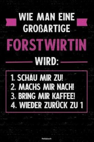 Cover of Wie man eine grossartige Forstwirtin wird