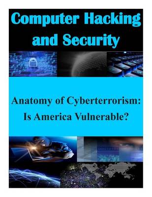 Cover of Anatomy of Cyberterrorism