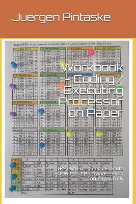 Book cover for Workbook - Coding / Executing Processor on Paper