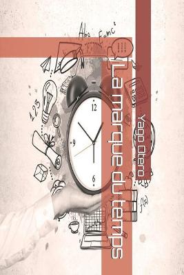 Book cover for La marque du temps